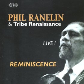 PHIL RANELIN / フィル・ラネリン / Reminiscence