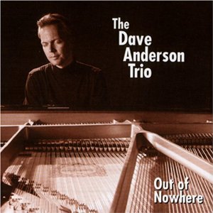 DAVE ANDERSON / デイヴ・アンダーソン / OUT OF NOWHERE