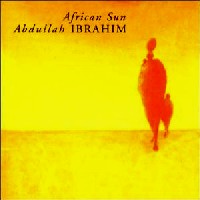 DOLLAR BRAND (ABDULLAH IBRAHIM) / ダラー・ブランド(アブドゥーラ・イブラヒム) / AFRICAN SUN