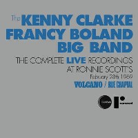 KENNY CLARKE/FRANCY BOLAND / THE COMPLETE LIVE RECORDINGS AT RONNIE SCOTT'S