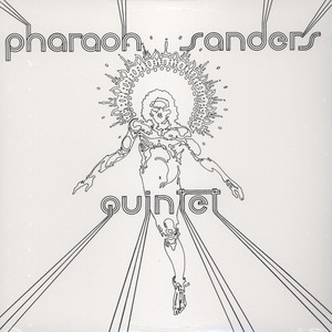 PHAROAH SANDERS / ファラオ・サンダース / Pharoah Sanders Quintet