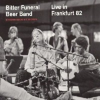 BITTER FUNERAL BEER BAND WITH DON CHERRY & K.SRIDHAR / ビター・フューネラル・ビアー・バンド・ウィズ・ドン・チェリー&K.シュリダール / LIVE IN FRANKFURT 82
