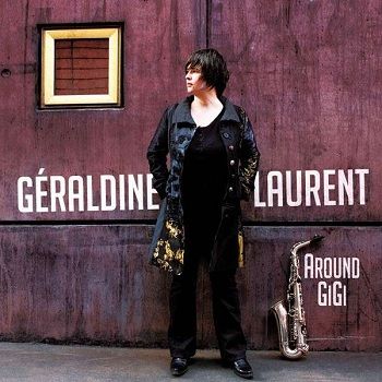 GERALDINE LAURENT / ジェラルディン・ローラン / Around Gigi