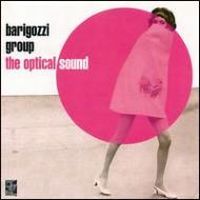 BARIGOZZI GROUP / OPTICAL SOUND