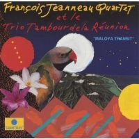 FRANCOIS JEANNEAU / フランソワ・ジャノー / MALOYA TRANSIT