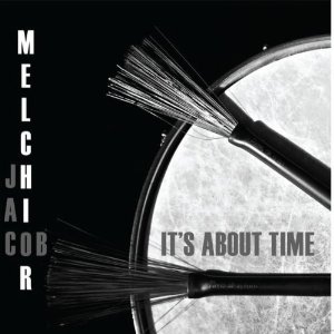 JACOB MELCHIOR / It's About Time