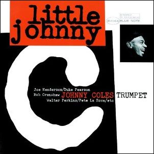 JOHNNY COLES / ジョニー・コールズ / Little Johnny C(RVG)