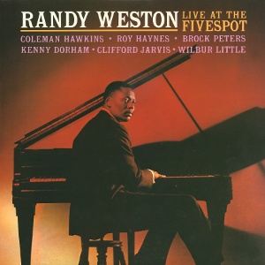 RANDY WESTON / ランディ・ウェストン / 5スポットのランディ・ウエストン