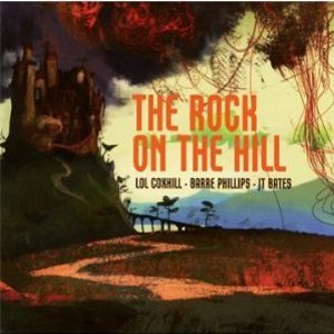 LOL COXHILL / ロル・コックスヒル / Rock On The Hill