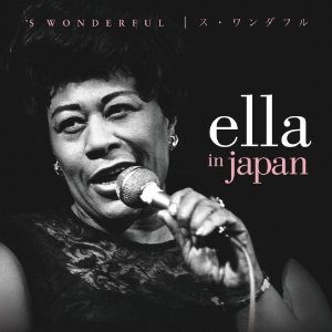 ELLA FITZGERALD / エラ・フィッツジェラルド / Ella in Japan
