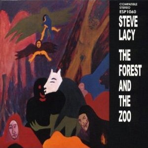 STEVE LACY / スティーヴ・レイシー / Forest and the Zoo(digipack)