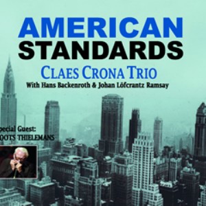 CLAES CRONA / クラエス・クローナ / American Standards / アメリカン・スタンダード