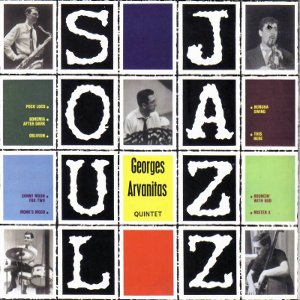 GEORGES ARVANITAS / ジョルジュ・アルヴァニタス / Soul Jazz