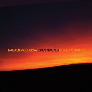 NANAMI MORIKAWA / 森川奈菜美 / Open Spaces / オープン・スペーシーズ