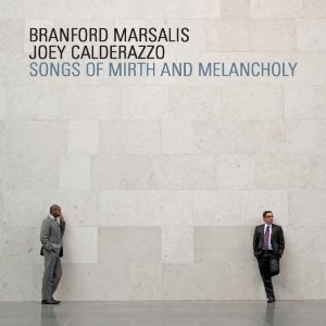 BRANFORD MARSALIS / ブランフォード・マルサリス / ソングス・オブ・マース・アンド・メランコリー 
