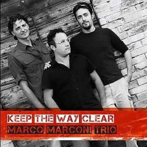 MARCO MARCONI / マルコ・マルコーニ / Keep the Way Clear 