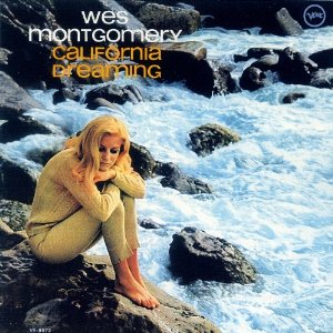 WES MONTGOMERY / ウェス・モンゴメリー / 夢のカリフォルニア(Limited Edition)