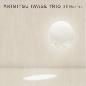 AKIMITSU IWASE / 岩瀬章光 / 36 Hearts