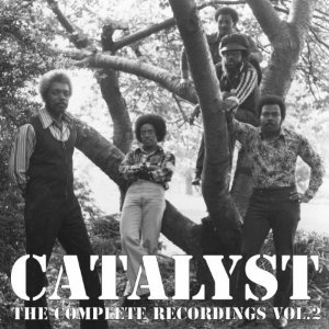 CATALYST / カタリスト /  コンプリート・レコーディングスVOL.2