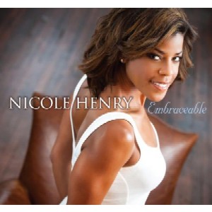 NICOLE HENRY / ニコル・ヘンリー / Embraceable