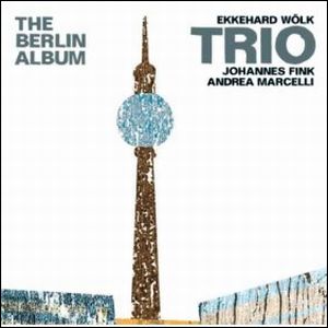 EKKEHARD WOLK / Berlin Album