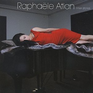 RAPHAELE ATLAN / Inner Stories