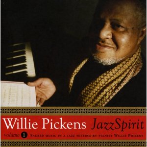 WILLIE PICKENS  / ウィリー・ピケンズ / Jazz Spirit, Volume 1 