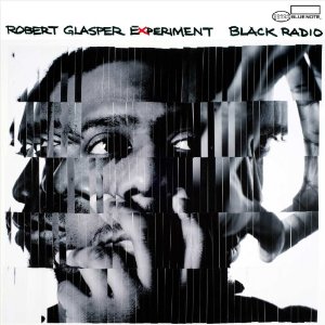 ROBERT GLASPER / ロバート・グラスパー / Black Radio(CD)