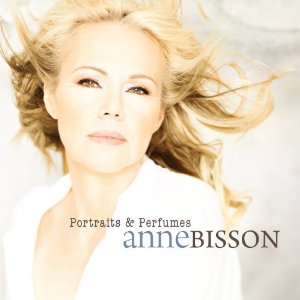 ANNE BISSON / アン・ビソン / Portraits & Perfumes(CD)