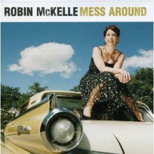 ROBIN MCKELLE / ロビン・マッケル / Mess Around