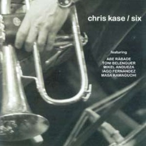 CHRIS KASE / Six