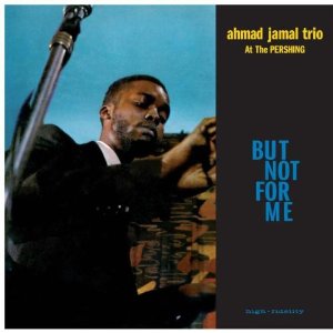 AHMAD JAMAL / アーマッド・ジャマル / But Not For Me + 2 Bonus Tracks(LP/180G)