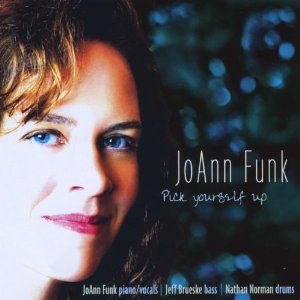 JOANN FUNK / Pick Yourself Up