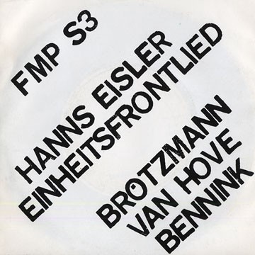 PETER BROTZMANN / ペーター・ブロッツマン / Einheitsfrontlied(7")
