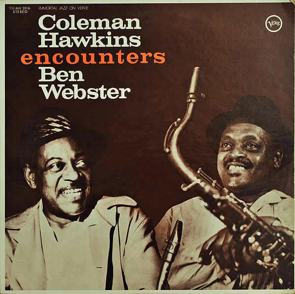 COLEMAN HAWKINS & BEN WEBSTER / コールマン・ホーキンス&ベン・ウェブスター / Coleman Hawkins Encounters Ben Webster(LP/180G)