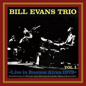 BILL EVANS / ビル・エヴァンス / Live In Argentina 1979, Vol.1