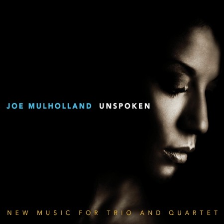 JOE MULHOLLAND / Unspoken