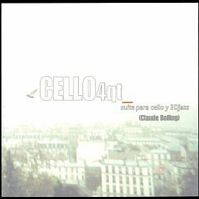 CELLO 4QT / Suite Para Cello Y 3Djazz