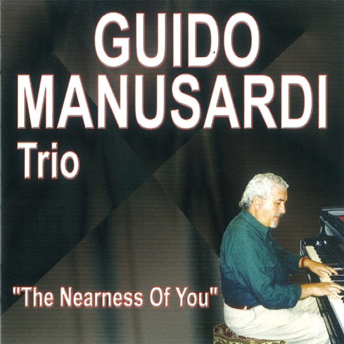 GUIDO MANUSARDI / ギド・マヌサルディ / The Nearness Of You