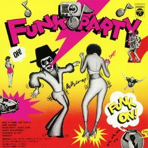 V.A. (JAPANESE JAZZ) / V.A.(和ジャズ) / Funky Party / ファンキー・パーティー