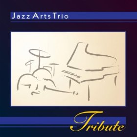 JAZZ ARTS TRIO / ジャズ・アーツ・トリオ / Tribute