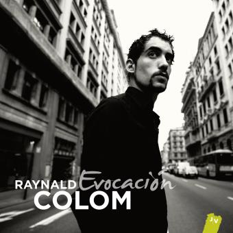 RAYNALD COLOM / レイナルド・コロン / Evocacion