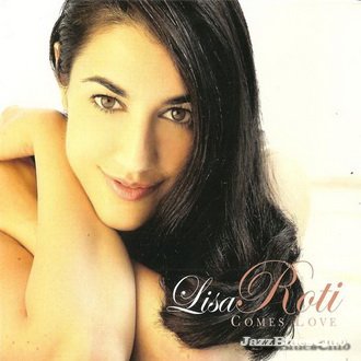 LISA ROTI / Comes Love