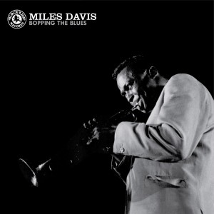 MILES DAVIS / マイルス・デイビス / Bopping The Blues(180G/LP)