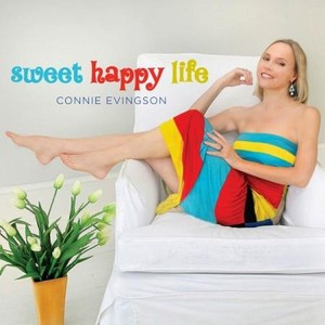 CONNIE EVINGSON / コニー・エヴィンソン / SWEET HAPPY LIFE