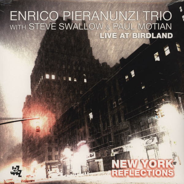 ENRICO PIERANUNZI / エンリコ・ピエラヌンツィ / New York Reflections - Live at Birdland(LP)