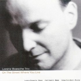 LORENZ BOESCHE / ローレンツ・ボエスク / On The Street Where You Live