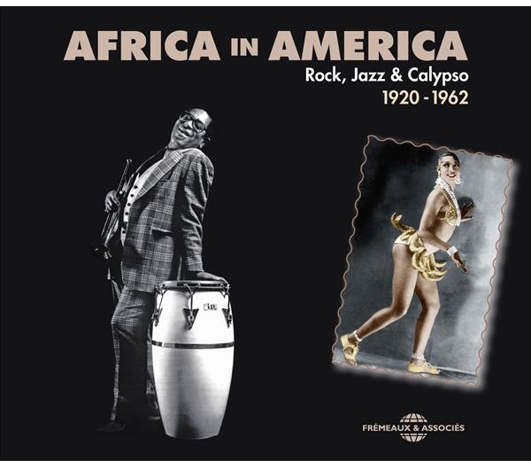 V.A.(AFRICA IN AMERICA ROCK, JAZZ & CALYPSO1920-1962) / Africa In America Rock, Jazz & Calypso 1920-1962(3CD)
