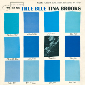 TINA BROOKS / ティナ・ブルックス / トゥルー・ブルー(LP/200g)