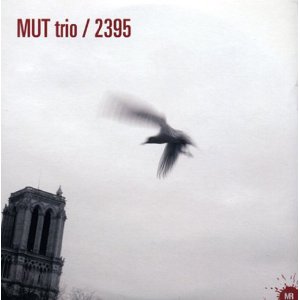 MUT TRIO / ムット・トリオ / 2395(CD+LP 180G)